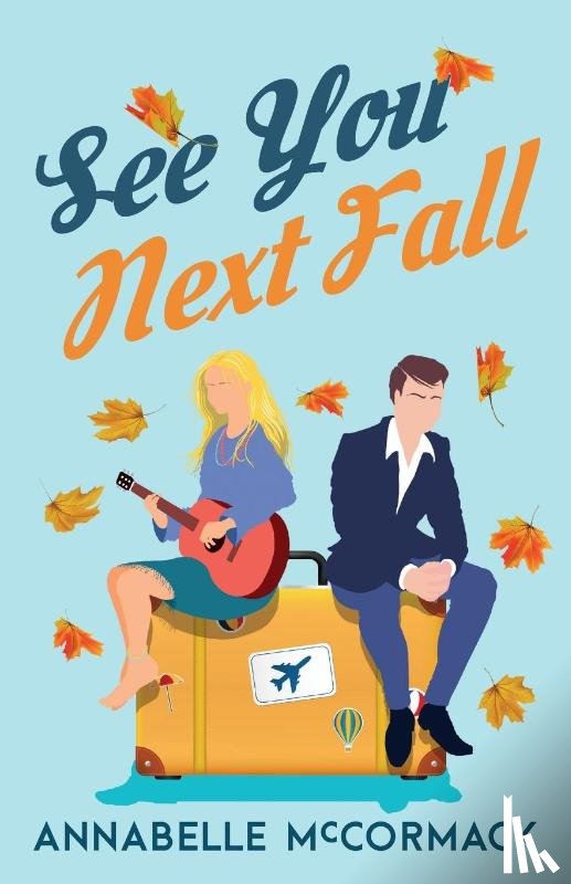 McCormack, Annabelle - McCormack, A: See You Next Fall