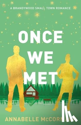 McCormack, Annabelle - Once We Met: Special Edition Illustrated Cover