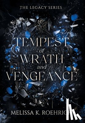 Roehrich, Melissa K. - Tempest of Wrath and Vengeance