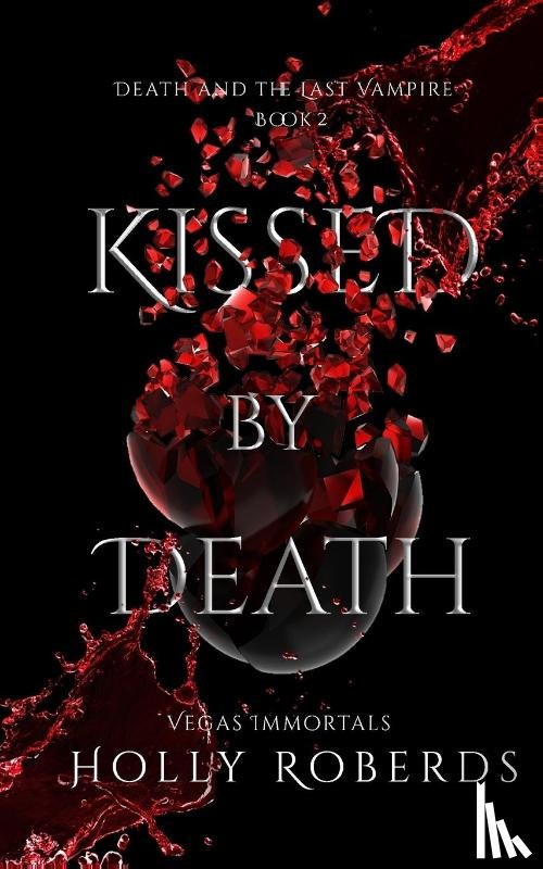 Roberds, Holly - Kissed by Death