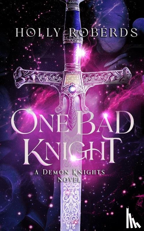 Roberds, Holly - One Bad Knight