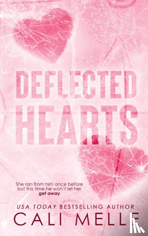 Melle, Cali - Deflected Hearts