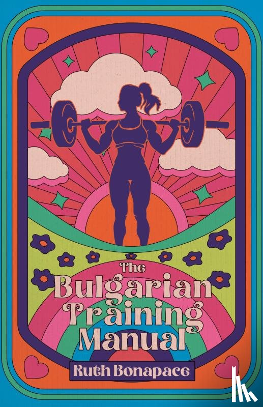 Bonapace, Ruth - The Bulgarian Training Manual