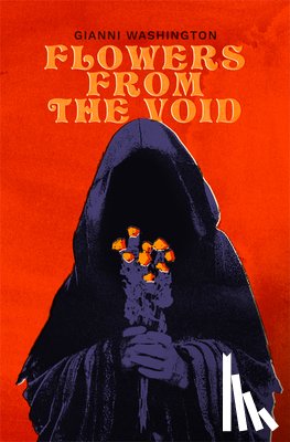 Washington, Gianni - Flowers from the Void
