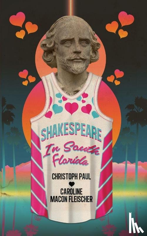 Paul, Christoph, Macon Fleischer, Caroline - Shakespeare in South Florida