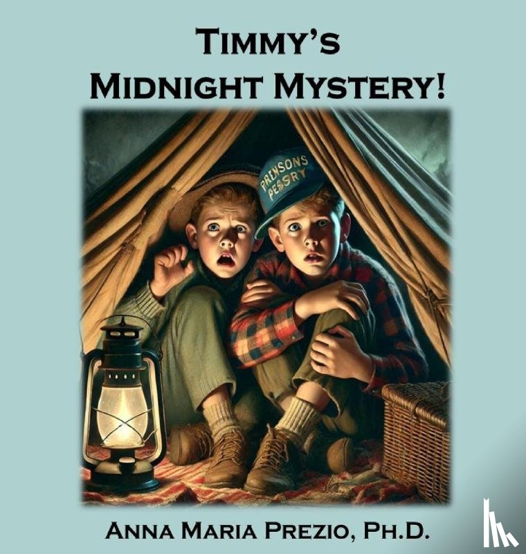 Prezio, Anna Maria - Timmy's Midnight Mystery