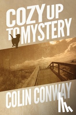 Conway, Colin - Cozy Up to Mystery