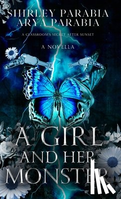 Siaton, Shirley, Parabia, Shirley, Parabia, Arya - A Girl and her Monster (The Shadow Blue Edition)