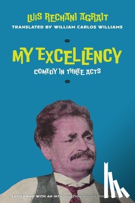 Rechani Agrait, Luis - My Excellency