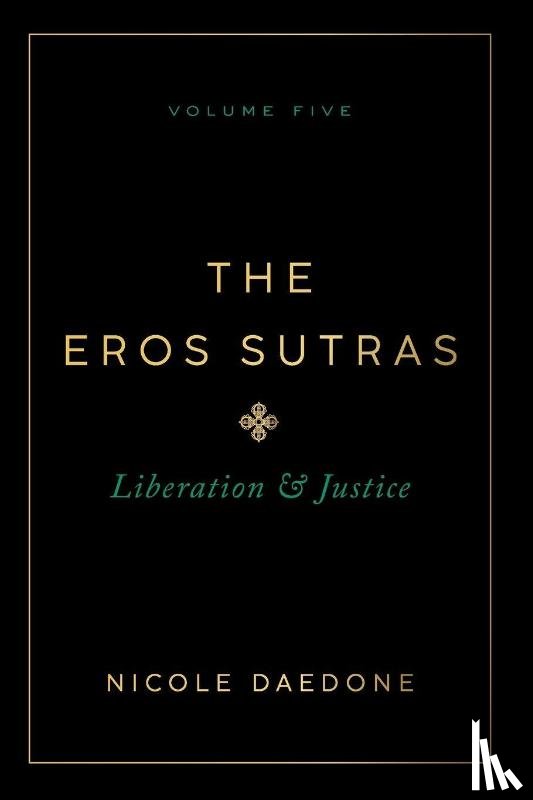 Daedone, Nicole - The Eros Sutras, Volume 5