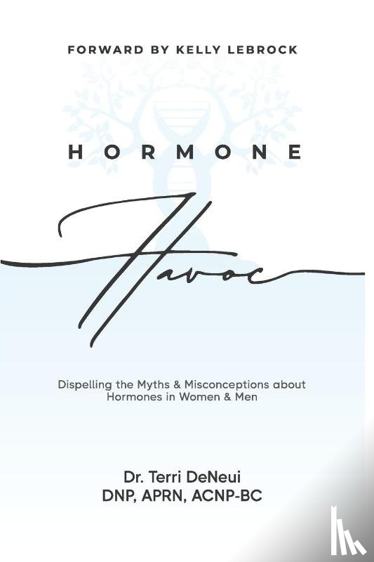 Deneui, Terri - Hormone Havoc