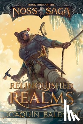 Baldwin, Joaquín - Relinquished Realms