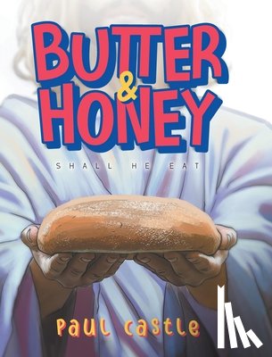 Paul Castle - Butter & Honey