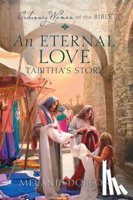 Dobson, Melanie - An Eternal Love: Tabitha's Story