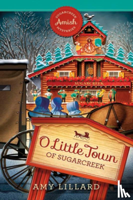 Lillard, Amy - O Little Town of Sugarcreek