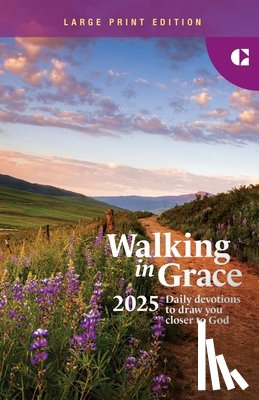 Guideposts - Walking in Grace 2025 Large Print: Daily Devotions to Draw You Closer to God