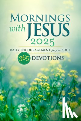 Guideposts - Mornings with Jesus 2025: Daily Encouragement for Your Soul
