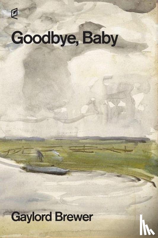 Brewer, Gaylord - Goodbye, Baby