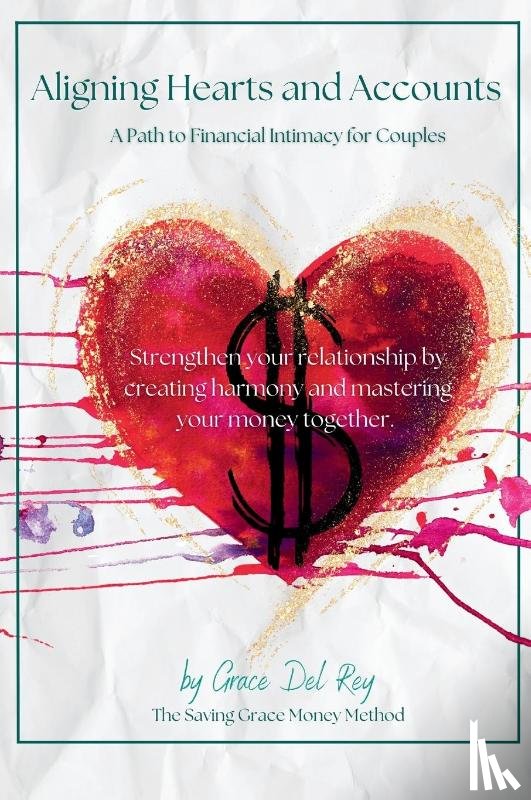 Del Rey, Grace - Aligning Hearts and Accounts