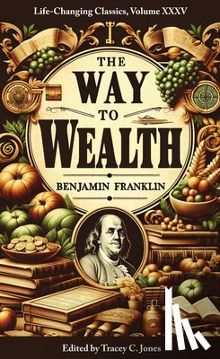 Jones, Tracey C. - The Way to Wealth