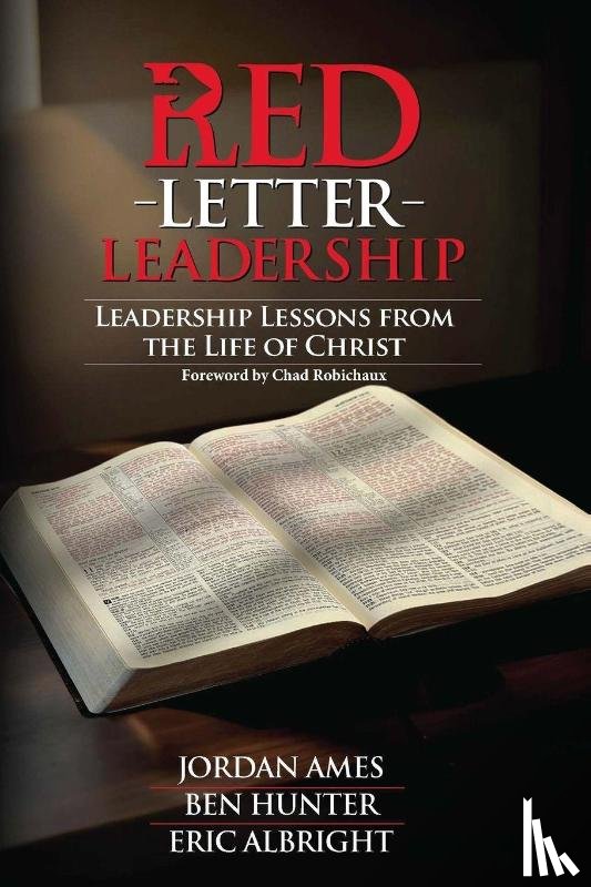 Hunter, Ben, Albright, Eric, Ames, Jordan - Hunter, B: RED LETTER LEADERSHIP