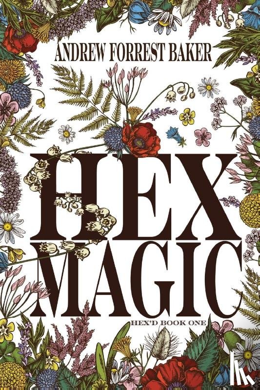 Baker, Andrew Forrest - Hex Magic