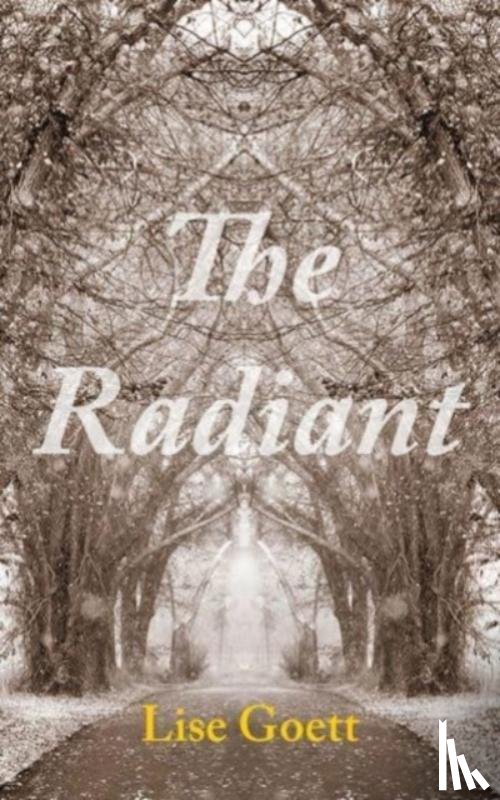 Goett, Lise - The Radiant