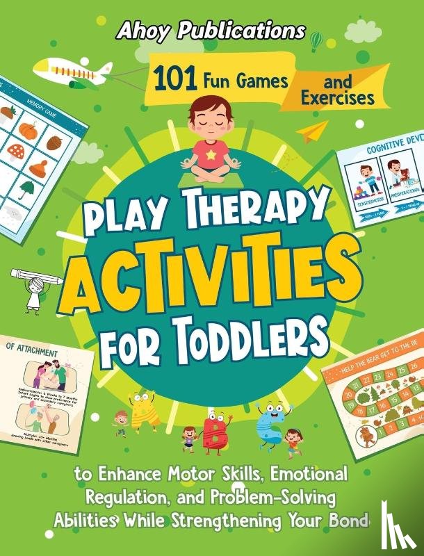 Publications, Ahoy - Play Therapy Activities for Toddlers