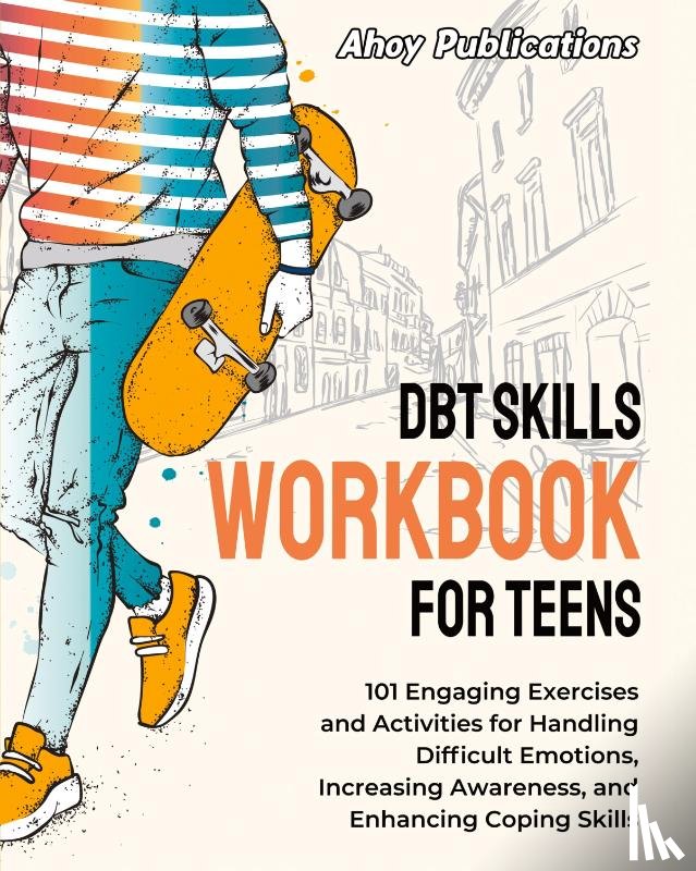 Publications, Ahoy - DBT Skills Workbook for Teens