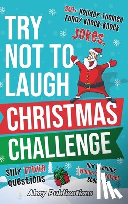 Publications, Ahoy - Try Not to Laugh Christmas Challenge