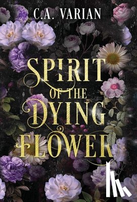 Varian, C. A. - Spirit of the Dying Flower