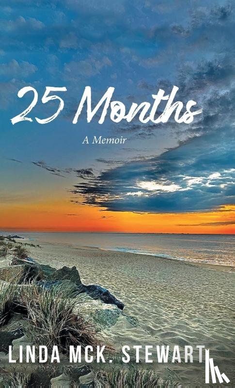 Linda McK. Stewart - 25 Months