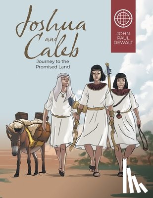 John Paul Dewalt - Joshua and Caleb