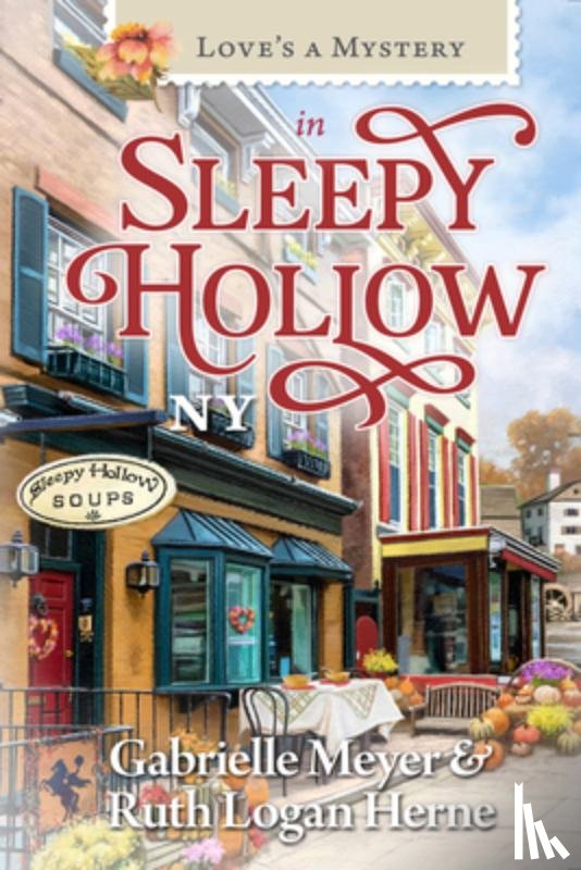 Meyer, Gabrielle - Love's a Mystery in Sleepy Hollow, NY