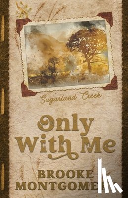 Montgomery, Brooke - Only With Me (Alternate Special Edition Cover)