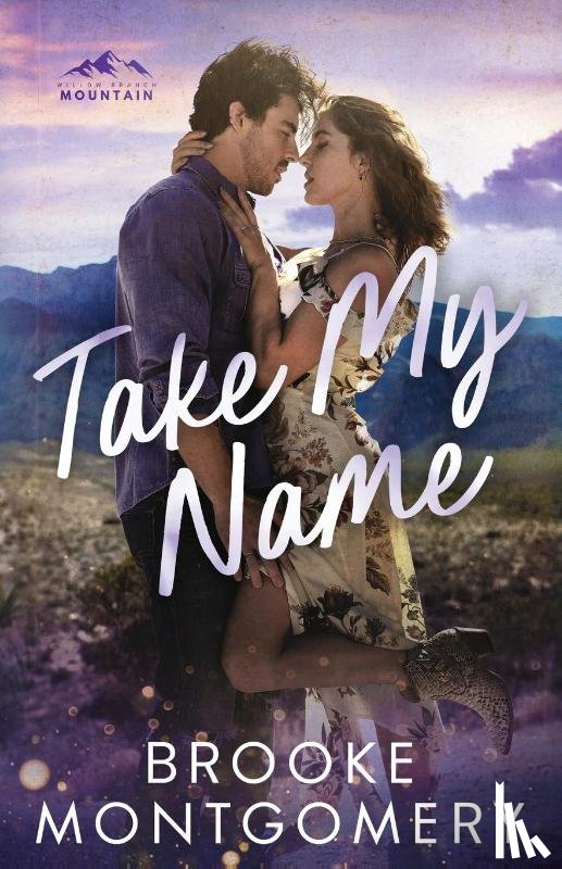 Montgomery, Brooke - Take My Name