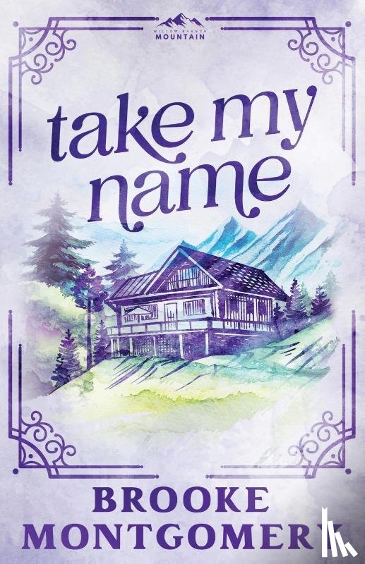 Montgomery, Brooke - Take My Name (Alternate Special Edition Cover)