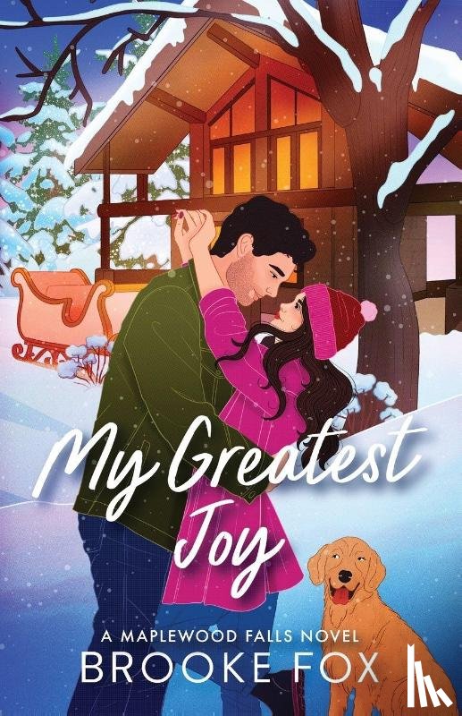 Fox, Brooke, Montgomery, Brooke - My Greatest Joy (Illustrated Edition)