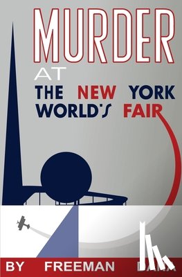 Dana, Freeman - Murder at the New York World's Fair