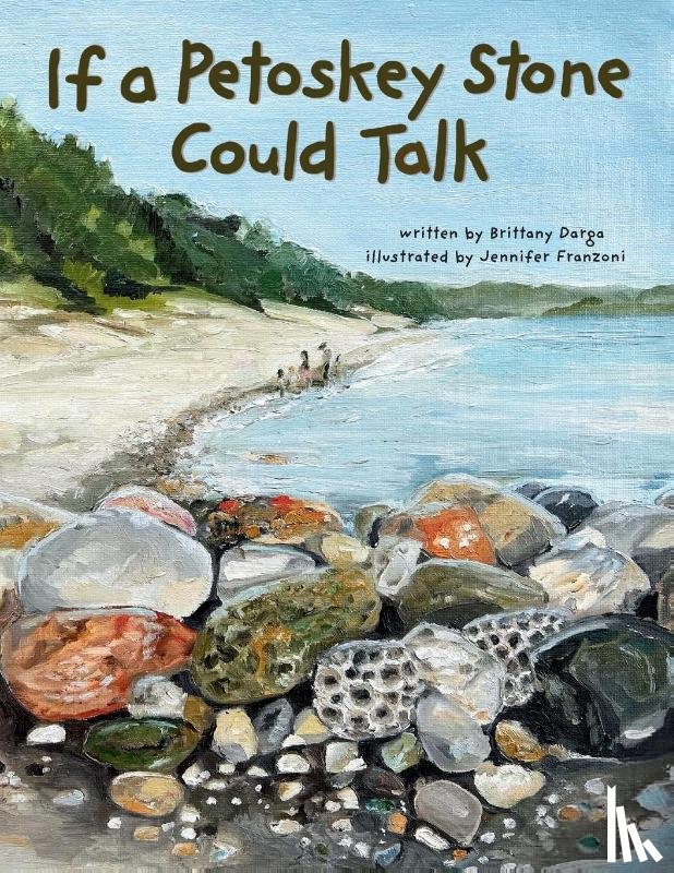 Darga, Brittany - If a Petoskey Stone Could Talk