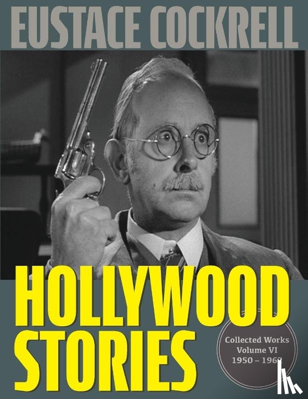 Cockrell, Eustace - Hollywood Stories