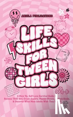 Publications, Aniela - Life Skills For Tween Girls
