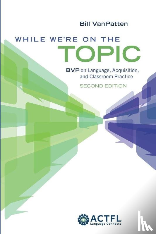 Vanpatten, Bill - While We're On the Topic