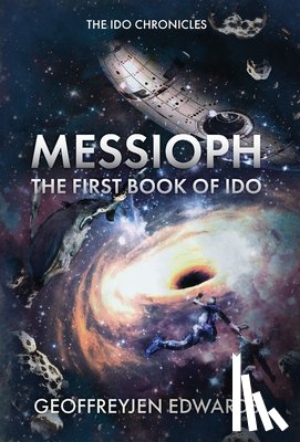 Edwards, Geoffreyjen - Messioph: The First Book of Ido