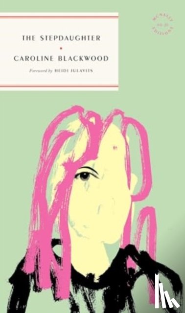 Blackwood, Caroline - The Stepdaughter