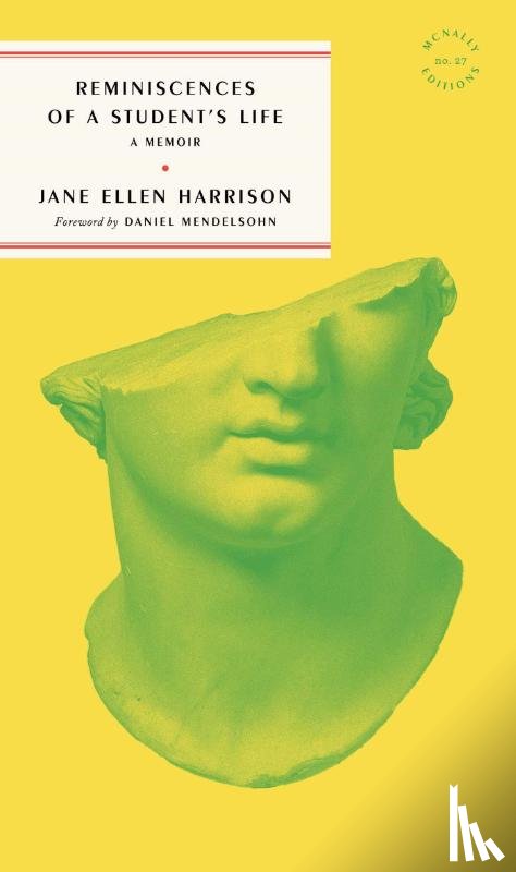 Harrison, Jane - Reminiscences of a Student's Life