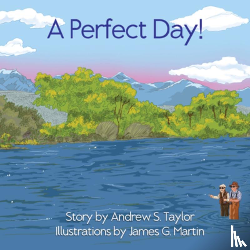 Taylor, Andrew S. - A Perfect Day!