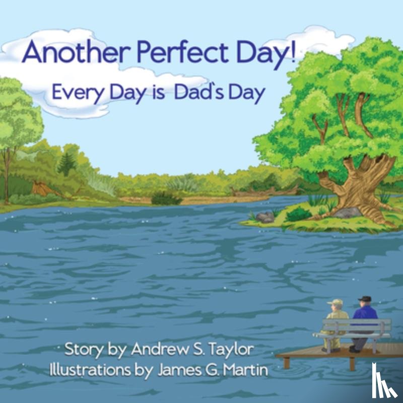 Taylor, Andrew S. - Another Perfect Day!
