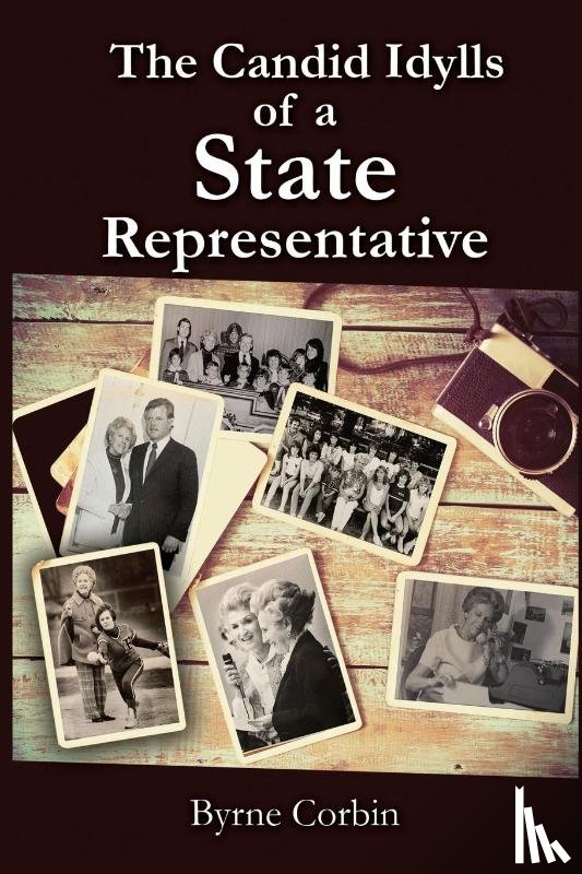 Corbin, Byrne - The Candid Idylls of a State Representative