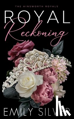 Silver, Emily - Royal Reckoning